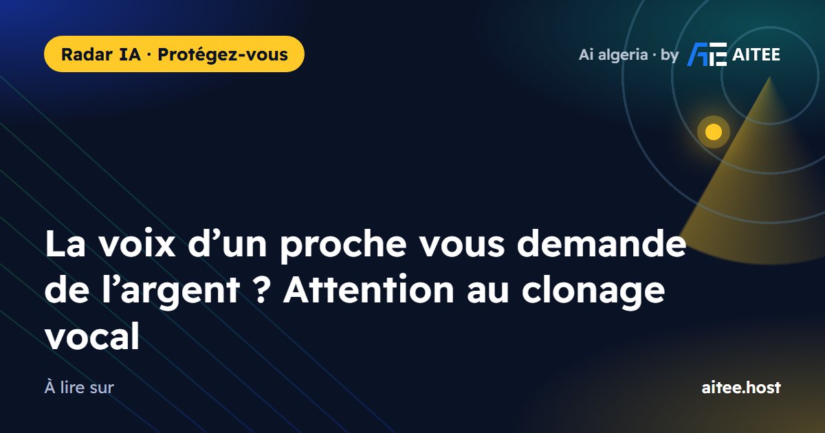 La voix d’un proche vous demande de l’argent ? Attention au clonage vocal