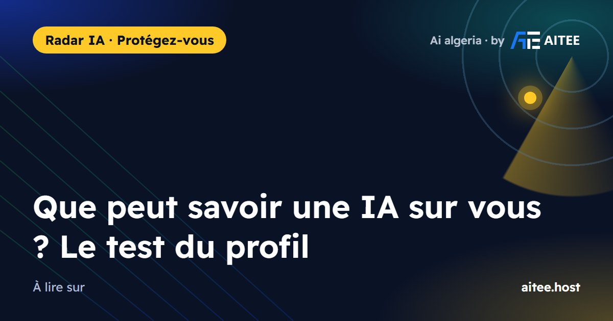 Que peut savoir une IA sur vous ? Le test du profil