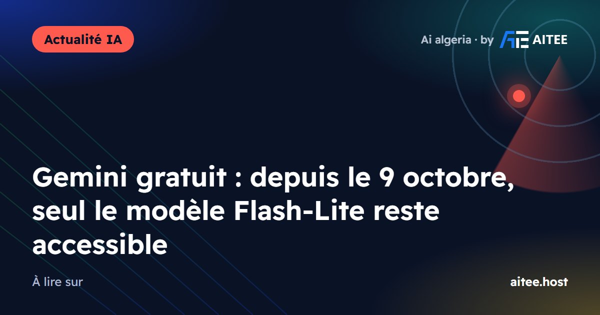 Gemini gratuit : depuis le 9 octobre, seul le modèle Flash-Lite reste accessible