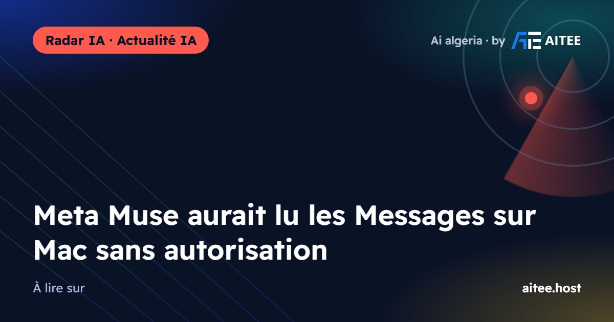 Meta Muse aurait lu les Messages sur Mac sans autorisation