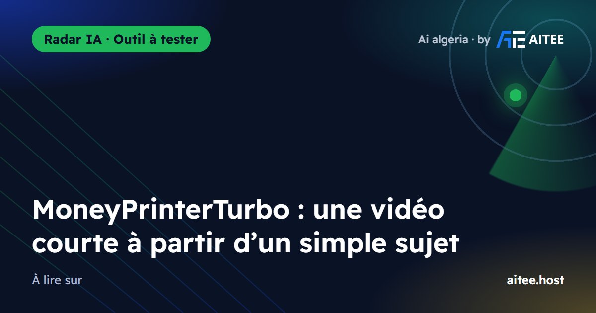 MoneyPrinterTurbo : une vidéo courte à partir d’un simple sujet