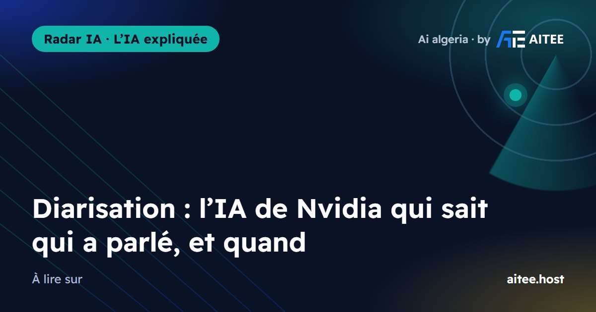 Diarisation : l’IA de Nvidia qui sait qui a parlé, et quand