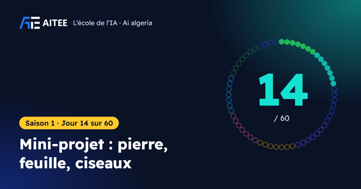 Saison 1 · Jour 14 : Mini-projet : pierre, feuille, ciseaux