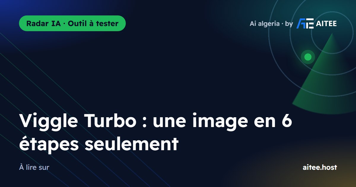 Viggle Turbo : une image en 6 étapes seulement